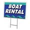 Signmission Boat Rental Yard Sign & Stake outdoor plastic coroplast window, C-1216 Boat Rental C-1216 Boat Rental - alternate 1